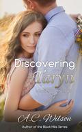 Discovering Taryn (Levi & Taryn, #1) by A.C. Wilson