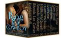 Ring In A Cowboy: Nine Sexy Cowboys from Bestselling Authors by Tori Scott