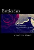 Battlescars (Cut #2) by Kathleen Mareé