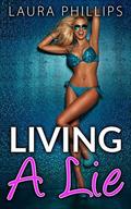 Living A Lie by Laura Phillips
