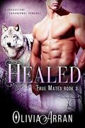 Healed by Olivia Arran