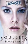 Soulless (Once Wicked #1) by Sarah J. Pepper