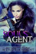 The Soul's Agent by Wendy Knight