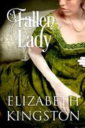 A Fallen Lady (Ladies of Scandal #1) by Elizabeth Kingston