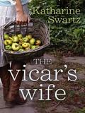The Vicar's Wife by Katharine Swartz