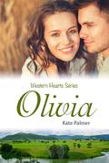 Olivia: Western Hearts Series by Kate Palmer