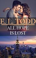 All Hope Is Lost (Forever and Ever #44) by E. L. Todd