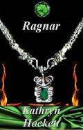 Ragnar (Pendants of Ragnar #4) by Kathryn Hockett