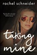 Taking Mine by Murphy Rae