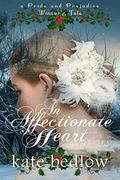 An Affectionate Heart: A Pride and Prejudice Winter's Tale by L.K. Rigel