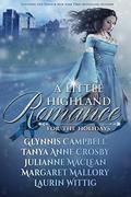 A Little Highland Romance: 5 Scottish Medieval Novellas for the Holidays by Margaret Mallory