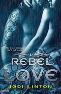 Rebel Love (The Dirty Sinners Motorcycle Club #1) by Jodi Linton