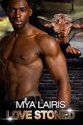 Love Stoned by Mya Lairis