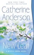 New Leaf (Mystic Creek #2) by Catherine Anderson