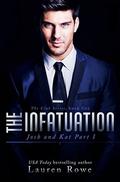 The Infatuation by Lauren Rowe