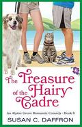 The Treasure of the Hairy Cadre (An Alpine Grove Romantic Comedy #8) by Susan C. Daffron