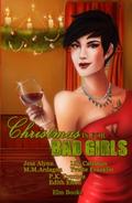 Christmas is for Bad Girls: Six Holiday Romances by M.M. Ardagna