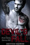 Devil's Fall (Dust Bowl Devils MC #2) by Britten Thorne