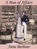 A Man Of Affairs  (Signet Regency Romance) by Anne Barbour