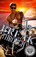 Break Through (Break Series (Break Series #3) by A.M. Gillham