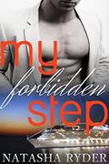 My Forbidden Step: A gay taboo romance by Natasha Ryder