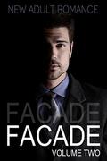 Facade, Volume Two by Billionaire Bachelors