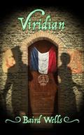 Viridian (Hundred Days #2) by Baird Wells