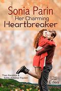 Her Charming Heartbreaker (A Town Named Eden #1) by Sonia Parin