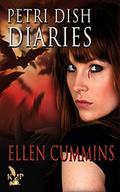 Petri Dish Diaries  (Vampire, Shifter, Paranormal Romance) by Ellen Cummins