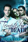 Tempted to Death by Jessica Jarman