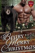 A Beary Merry Christmas: A Sexy BBW Paranormal Holiday Bear Shifter Romance. (Black Fall Bears #3) by Christin Lovell