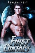 First Contact: A Sci-Fi Alien Warrior Paranormal Romance by Ashley West