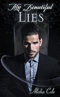 My Beautiful Lies (Beautiful Nothing Novella #2) by Wendi Temporado