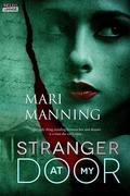 Stranger at My Door (A Murder in Texas #1) by Mari Manning