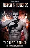 Master's Revenge (The Rift #3) by James Lee Hard