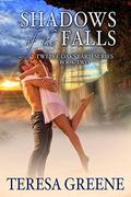 Shadows of the Falls (Twelve Oaks Farm #2) by Teresa Greene