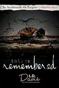 Things Remembered (Accidentally on Purpose #5) by L.D. Davis
