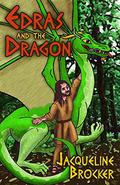 Edras and the Dragon by Jacqueline Brocker
