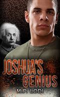 Joshua's Genius (A Billionaire Romance #4) by M.P. Lodi