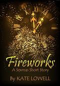 Fireworks: A Sexmas Short Story by Kate Lowell