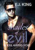 Shades of Evil (Dark Souls #0.5) by E.J. King