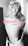 Teaching Mia (Nights in Madrid #1) by M.C. Roman