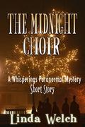 The Midnight Choir: A Whisperings Paranormal Mystery Short Story (Whisperings #6.6) by Linda Welch