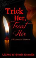 Trick Her, Treat Her: A Halloween Novella (Holding On #1.5) by Michelle Escamilla