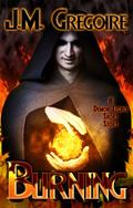 Burning (Demon Legacy .5) by J.M. Gregoire