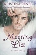 Meeting Liz (The Outside Series #1.5) by Kristina Renee