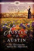 Austen in Austin, Volume 1: Four Texas-Set Novellas Based on Jane Austen's Novels by Anita Mae Draper