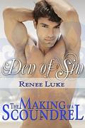 The Making of a Scoundrel (Den of Sin #17) by Renee Luke