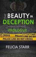 The Beauty in Deception Prologue: Prologue (Hawk Creek #0.5) by Felicia Starr
