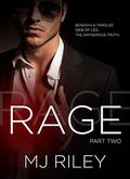 Rage, Part Two (Rage #2) by M.J. Riley